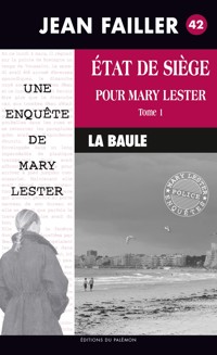 État de siège pour Mary Lester - Tome 1 - Jean Failler - ebook