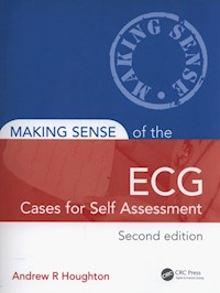 Making Sense of the ECG: Cases for Self Assessment - Houghton Andrew R. - książka