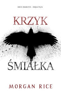 Wołanie śmiałków (Miecz umarłych - Tom piąty) - Rice Morgan - ebook