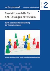 Geschäftsmodelle für AAL-Lösungen entwickeln - Hannes Selhofer - ebook