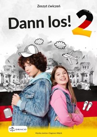 Dann los! 2 Zeszyt ćwiczeń - Wójcik Dagmara, Janicka Monika - książka