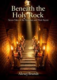 Beneath the Holy Rock - Alexej Brandt - ebook