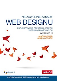Niezawodne zasady web designu - Beaird Jason, George James - książka