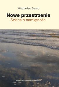 Nowe przestrzenie - Szturc Włodzimierz - książka