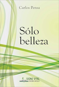 Sólo belleza - Carlos Pensa - ebook