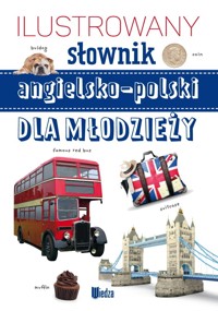 Ilustrowany słownik angielsko-polski dla młodzieży - N. Neldner - książka