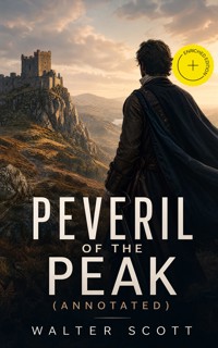 Peveril of the Peak (Annotated) - Walter Scott - ebook