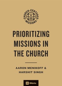 Prioritizing Missions in the Church - Aaron Menikoff - ebook