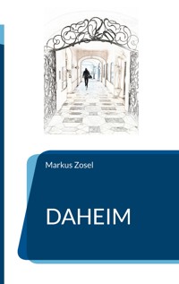 Daheim - Markus Zosel - ebook
