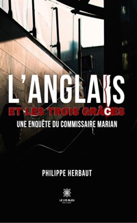 L’anglais et les trois grâces - Philippe Herbaut - ebook