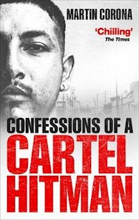 Confessions of a Cartel Hitman - Corona Martin - książka
