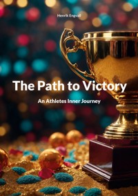 The Path to Victory - Henrik Engvall - ebook