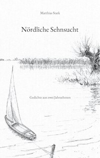 Nördliche Sehnsucht - Matthias Stark - ebook