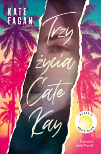 Trzy życia Cate Kay - Kate Fagan - ebook + książka