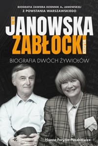 Alina Janowska i Wojciech Zabłocki. Biografia dwóch żywiołów - Hanna Faryna-Paszkiewicz - ebook + książka