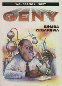 Geny. Bomba zegarowa -  Wolfgang Hingst - ebook