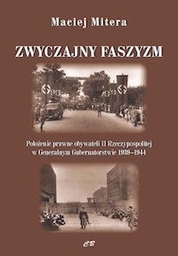 Zwyczajny faszyzm - Maciej Mitera - książka