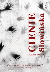 Cienie - Anna Dalia Słowińska - ebook