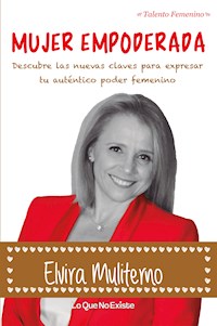 Mujer empoderada - Elvira S. Muliterno - ebook