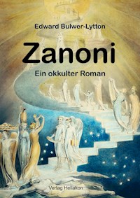 Zanoni - Ein okkulter Roman - Edward Bulwer-Lytton - ebook
