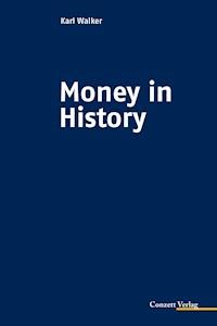Money in History - Karl Walker - ebook