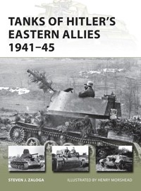 Tanks of Hitler’s Eastern Allies 1941-45 - Zaloga Steven J. - książka