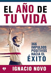 El año de tu vida - Ignacio Novo - ebook