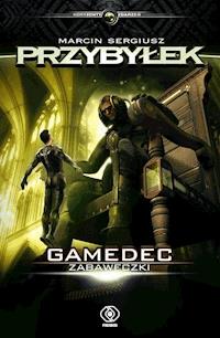 Gamedec. Gamedec. Zabaweczki - Marcin Przybyłek - ebook + audiobook