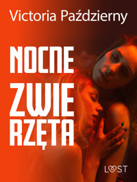 Nocne zwierzęta – lesbijskie opowiadanie erotyczne - Victoria Pazdzierny - ebook