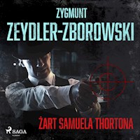 Żart Samuela Thortona - Zygmunt Zeydler-Zborowski - audiobook