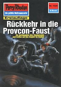 Perry Rhodan 1529: Rückkehr in die Provcon-Faust - Robert Feldhoff - ebook