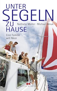 Unter Segeln zu Hause - Nathalie Müller - ebook