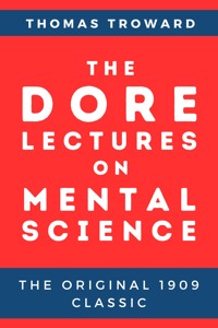 The Dore Lectures on Mental Science - Thomas Troward - ebook