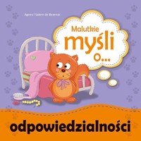 Malutkie myśli o... odpowiedzialności - Bezenac Agnes, Bezenac Salem - książka