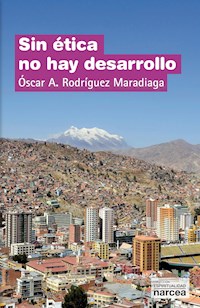 Sin ética no hay desarrollo - Óscar A. Rodríguez Maradiaga - ebook
