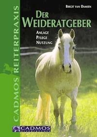 Der Weideratgeber - Birgit van Damsen - ebook