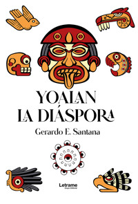 Yoalan - Gerardo E. Santana - ebook