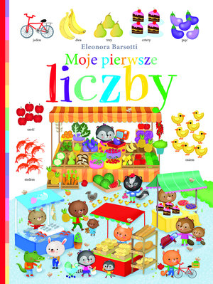 Moje pierwsze liczby - Eleonora Barsotti - książka
