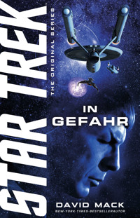 Star Trek - The Original Series: In Gefahr - David Mack - ebook