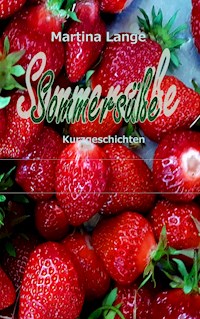 Sommersüße - Martina Lange - ebook