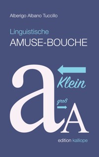 Linguistische Amuse-Bouche - Alberigo Albano Tuccillo - ebook