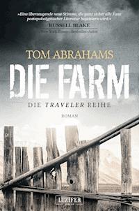 DIE FARM - Tom Abrahams - ebook
