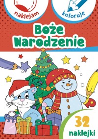 Boże Narodzenie. Naklejam i koloruję - Aleksander Małecki, Anna Wiśniewska - książka