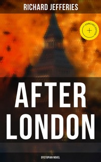 After London (Dystopian Novel) - Richard Jefferies - ebook