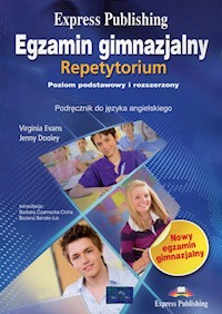 Egzamin gimnazjalny Repetytorium Język angielski Poziom podstawowy i rozszerzony - Evans Virginia, Dooley Jenny - książka