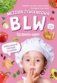 Metoda żywieniowa  BLW Daj dziecku wybór -  - książka