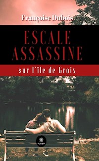 Escale assassine sur l’île de Groix - Françoise Dubois - ebook