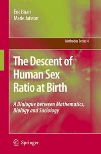 The Descent of Human Sex Ratio at Birth - Éric Brian - ebook