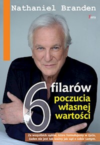 6 filarów poczucia własnej wartości - Nathaniel Branden - ebook + książka