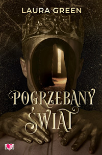 Pogrzebany świat - Laura Green - ebook + książka